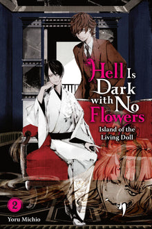 Hell Is Dark with No Flowers Vol.2 (Light Novel)