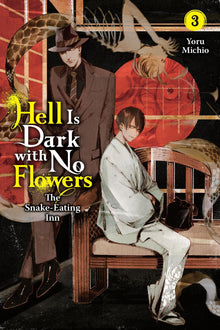 Hell Is Dark with No Flowers Vol.3 (Light Novel)