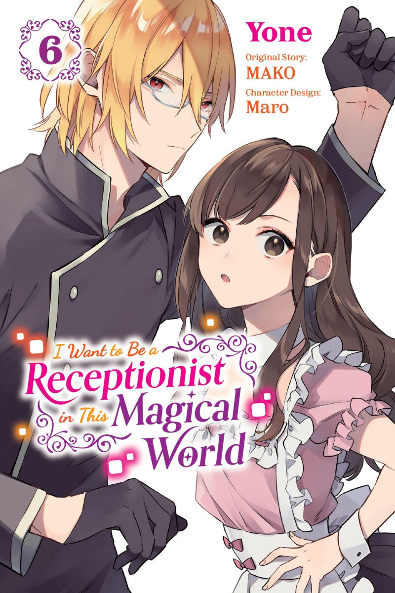 I Want to Be a Receptionist in This Magical World Vol. 6