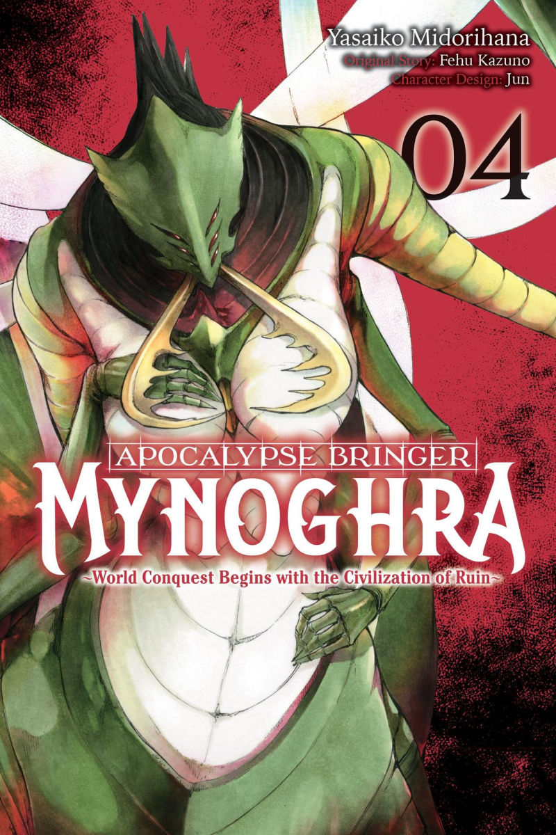 Apocalypse Bringer Mynoghra Vol. 4 World Conquest Begins with the Civilization of Ruin
