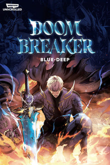 Doom Breaker Vol.One A Webtoon Unscrolled Graphic Novel
