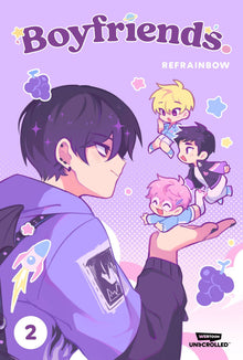 Boyfriends. Vol.Two A Webtoon Unscrolled Graphic Novel