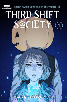 Third Shift Society Vol.One A Webtoon Unscrolled Graphic Novel