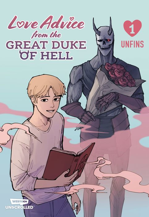 Love Advice from the Great Duke of Hell Vol.One A Webtoon Unscrolled Graphic Novel