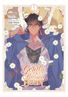 My Gently Raised Beast Vol. 5