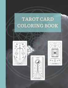 Tarot Card Coloring Book: Beautiful Mysticism and Healing Tarot Deck Coloring Book