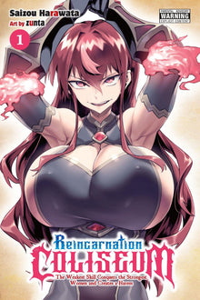 Reincarnation Coliseum Vol. 1 The Weakest Skill Conquers the Strongest Women and Creates a Harem