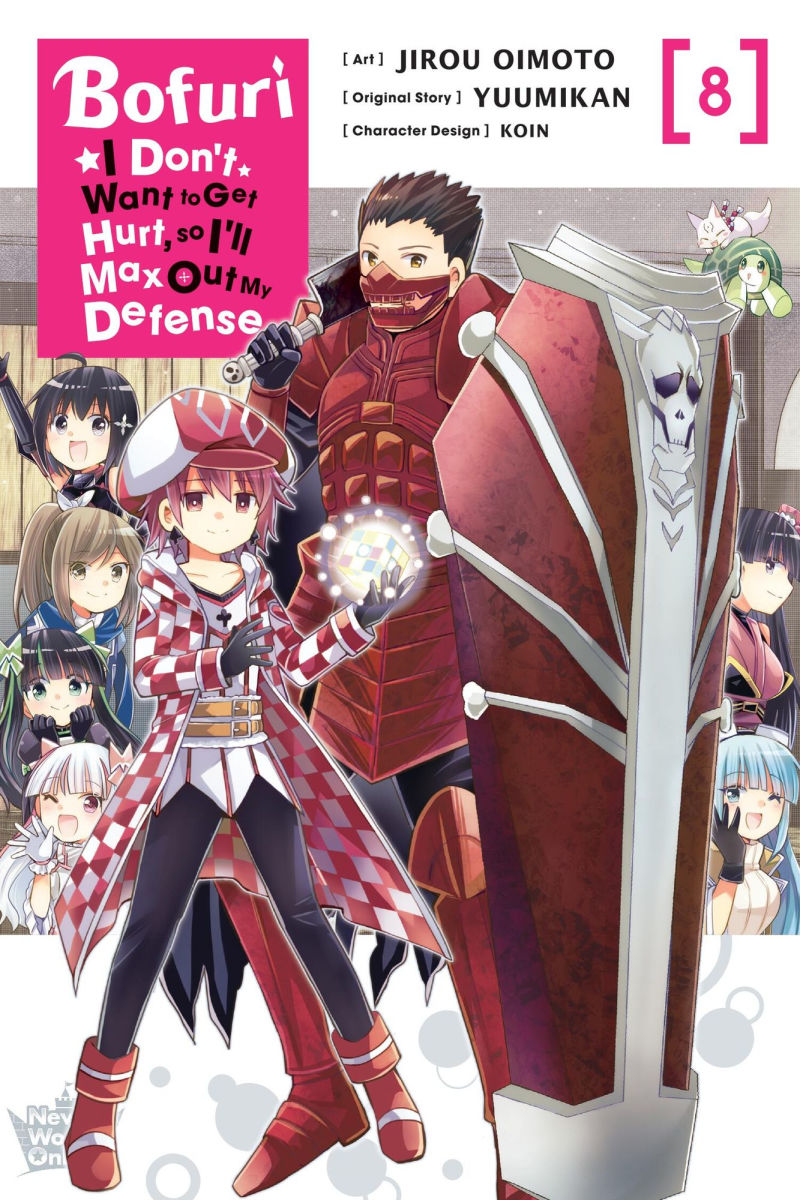 Bofuri I Don't Want to Get Hurt So I'll Max Out My Defense. Vol. 8