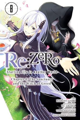 RE Zero -Starting Life in Another World- Chapter 4 The Sanctuary and the Witch of Greed Vol. 8