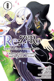 RE Zero -Starting Life in Another World- Chapter 4 The Sanctuary and the Witch of Greed Vol. 8