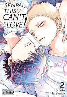 Senpai This Can't Be Love Brush Up Vol. 2