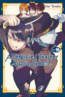 A Terrified Teacher at Ghoul School Vol. 16