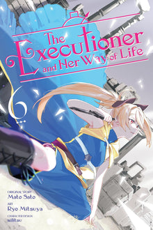 The Executioner and Her Way of Life Vol. 6