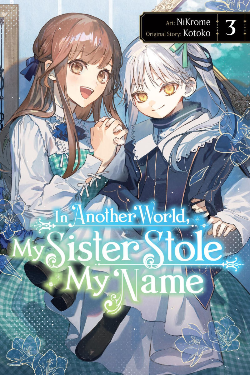 In Another World My Sister Stole My Name Vol. 3