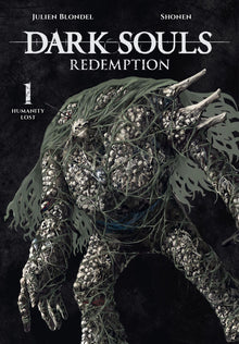 Dark Souls Redemption Humanity Lost Vol. 1