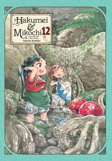 Hakumei & Mikochi Tiny Little Life in the Woods Vol. 12
