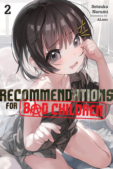 Recommendations for Bad Children Vol.2 (Novel) Vol.2