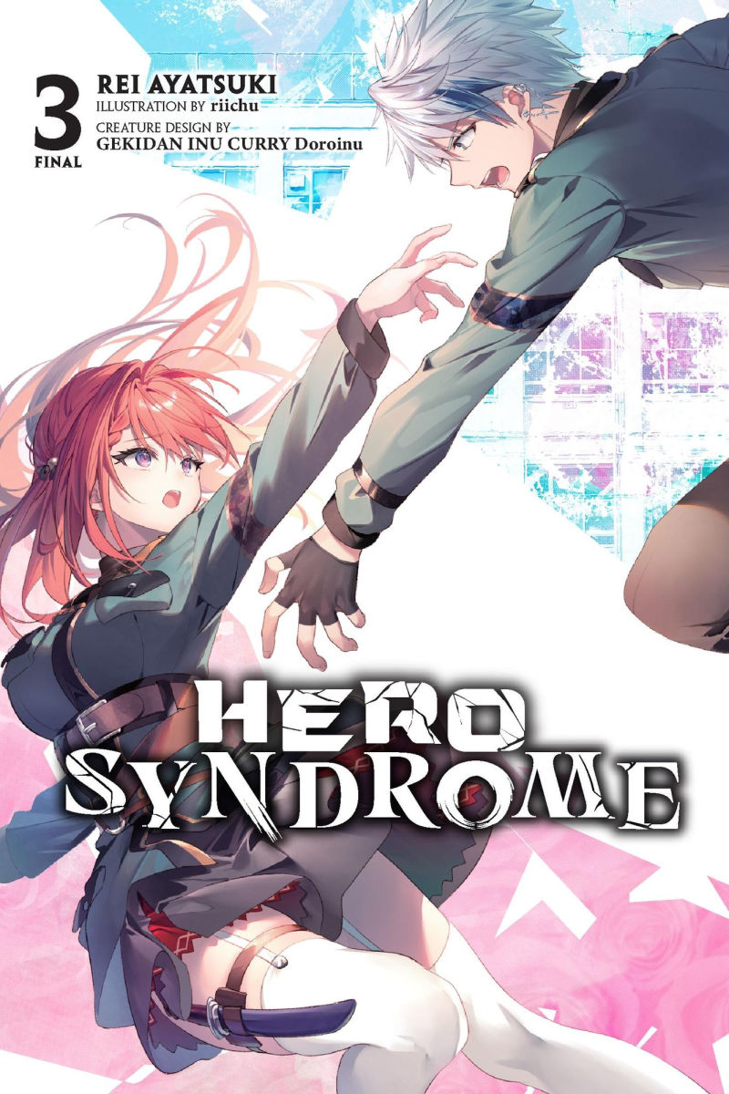 Hero Syndrome Vol.3 (Light Novel)