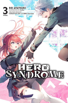 Hero Syndrome Vol.3 (Light Novel)