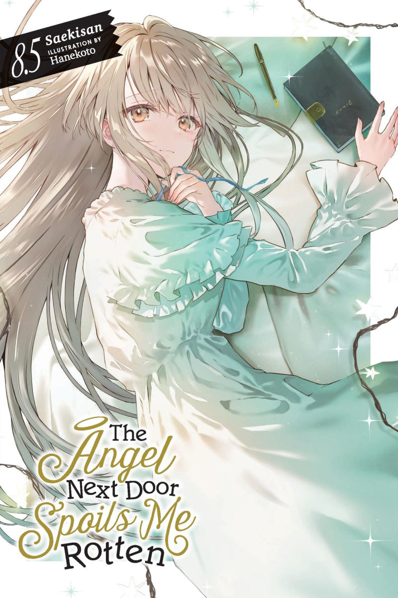 The Angel Next Door Spoils Me Rotten Vol.8.5 (Light Novel)