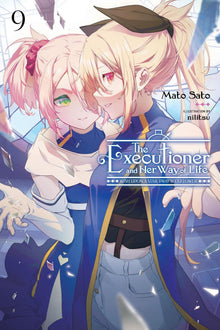 The Executioner and Her Way of Life Vol.9 Wish Upon a Star Pray to a Flower Vol.9