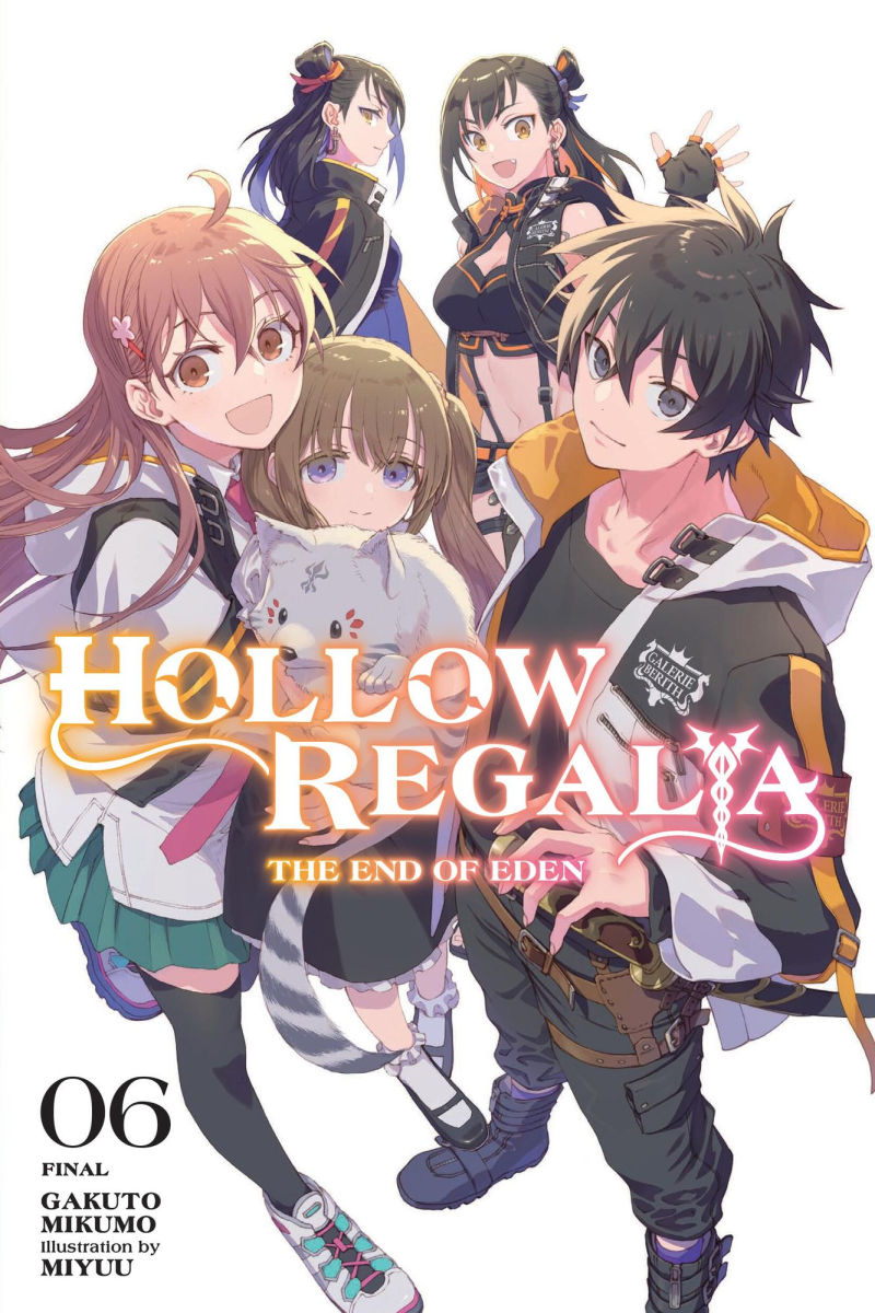Hollow Regalia Vol.6 (Light Novel) The End of Eden Vol.6