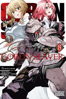 Goblin Slayer Vol. 15