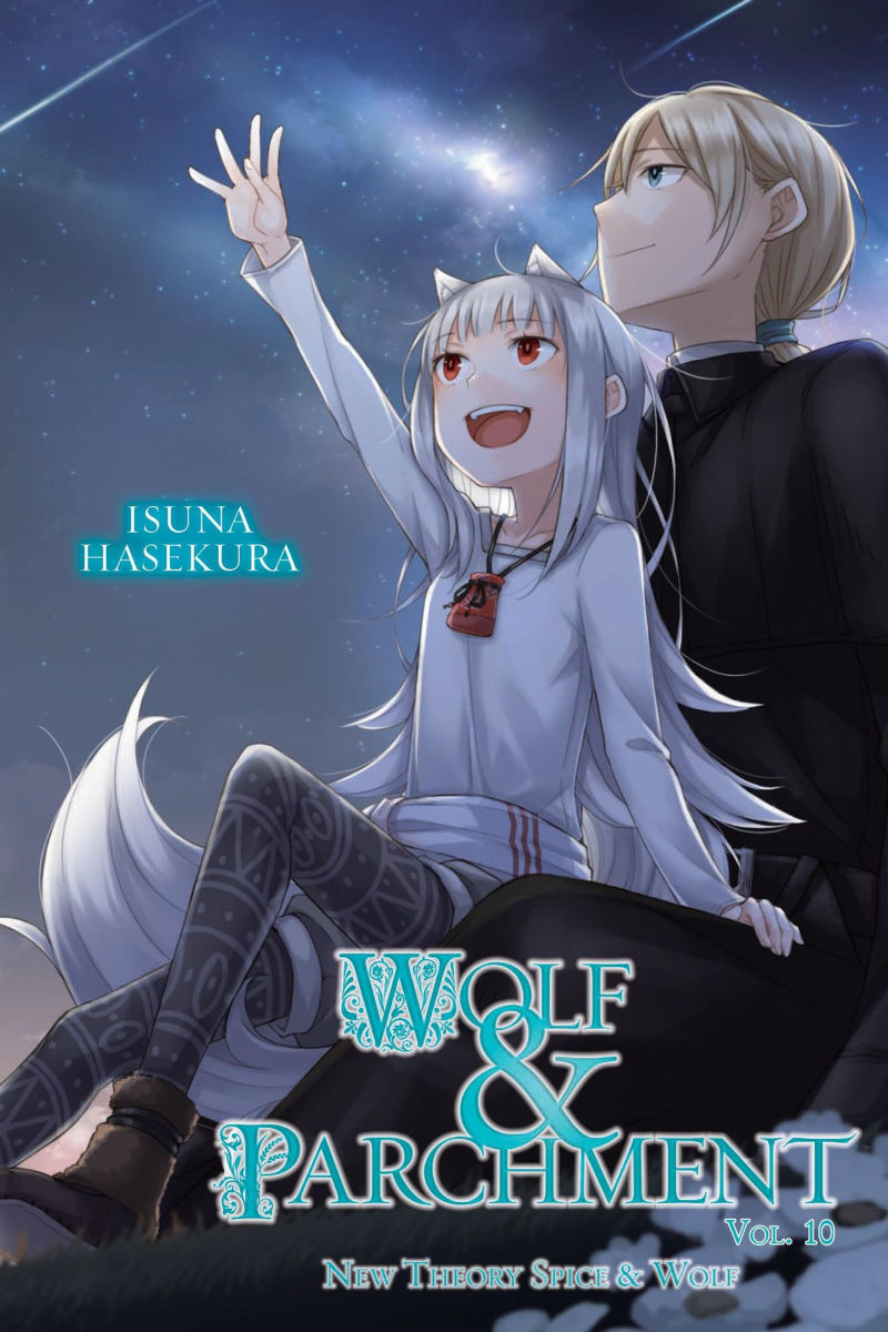 Wolf & Parchment New Theory Spice & Wolf Vol.10 (Light Novel)