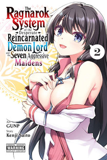 The Ragnarok System of the Desperate Reincarnated Demon Lord and the Seven Aggressive Maidens Vol. 2