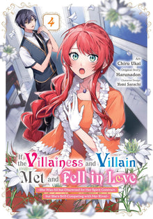 If the Villainess and Villain Met and Fell in Love Vol. 4
