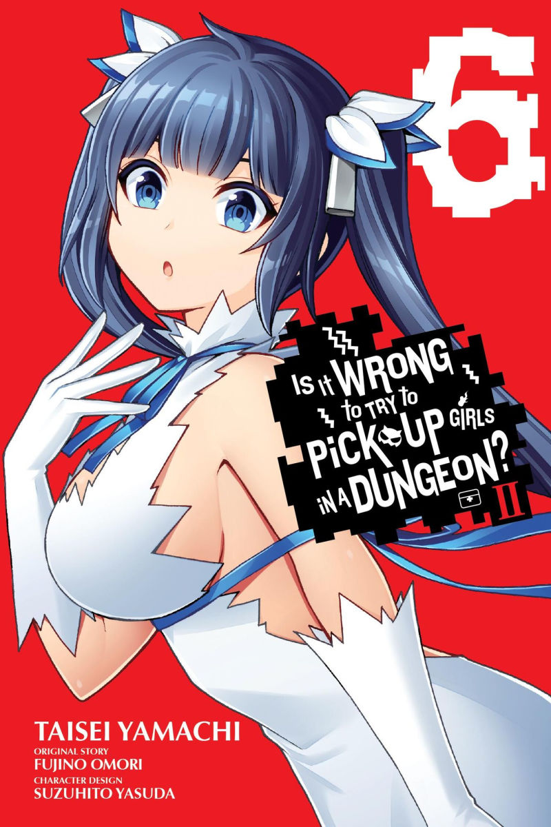 Is It Wrong to Try to Pick Up Girls in a Dungeon? II Vol. 6