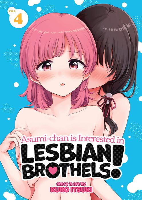 Asumi-Chan Is Interested in Lesbian Brothels Vol. 4