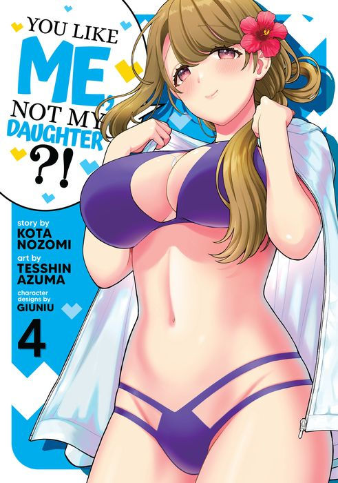 You Like Me Not My Daughter? Vol. 4