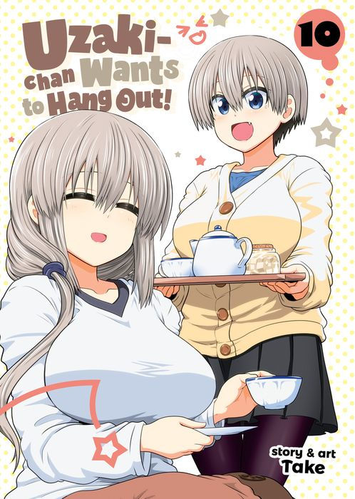 Uzaki-Chan Wants to Hang Out Vol. 10