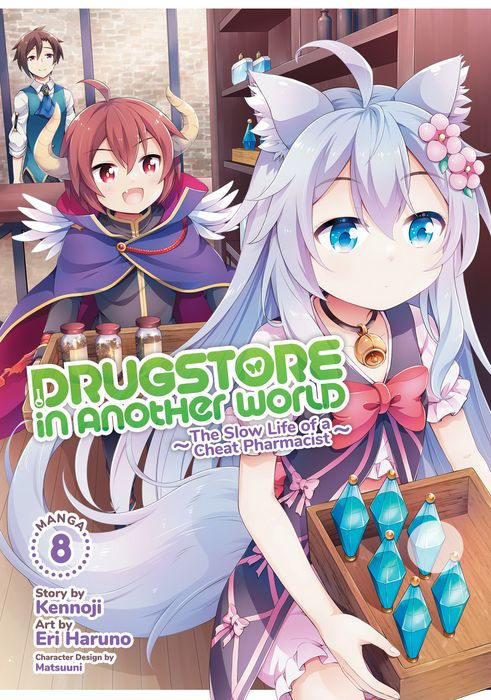 Drugstore in Another World The Slow Life of a Cheat Pharmacist Vol. 8