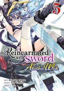 Reincarnated as a Sword Another Wish Vol. 5