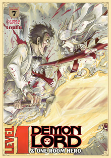 Level 1 Demon Lord and One Room Hero Vol. 7