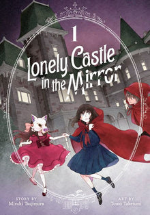 Lonely Castle in the Mirror Vol. 1