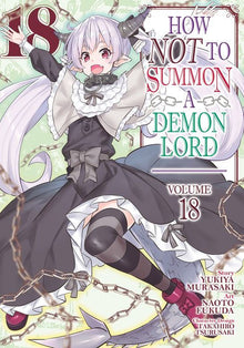 How Not to Summon a Demon Lord Vol. 18