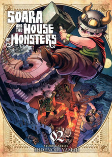 Soara and the House of Monsters Vol. 2