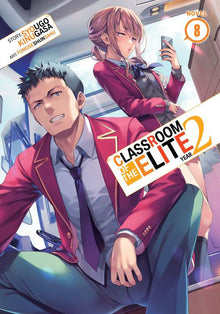 Classroom of the Elite Year 2 (Light Novel) Vol.8