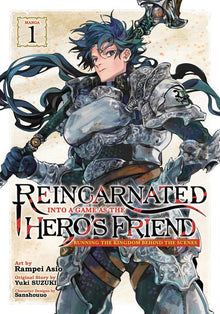 Reincarnated Into a Game as the Hero's Friend Running the Kingdom Behind the Scenes Vol. 1