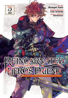Reincarnated Into a Game as the Hero's Friend Running the Kingdom Behind the Scenes Vol. 2