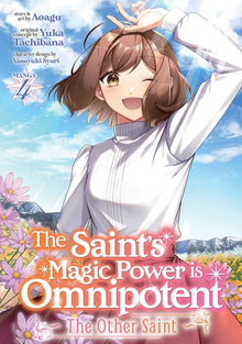The Saint's Magic Power Is Omnipotent The Other Saint Vol. 4