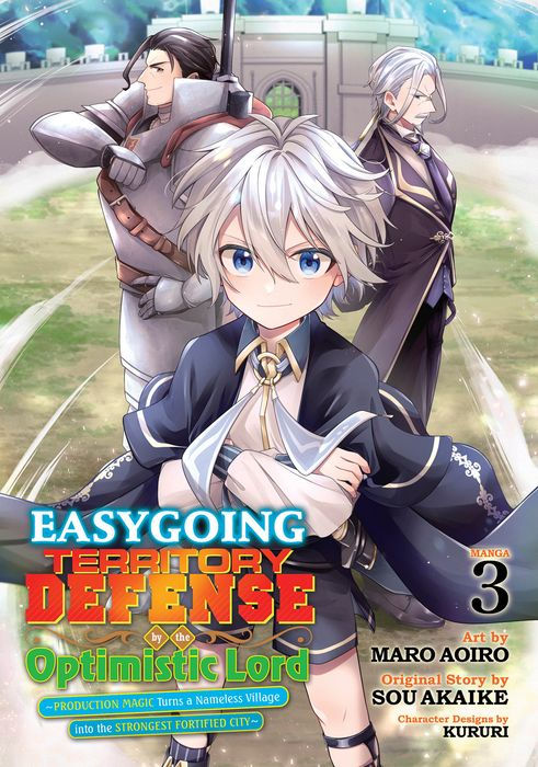 Easygoing Territory Defense by the Optimistic Lord Production Magic Turns a Nameless Village Into the Strongest Fortified City Vol. 3