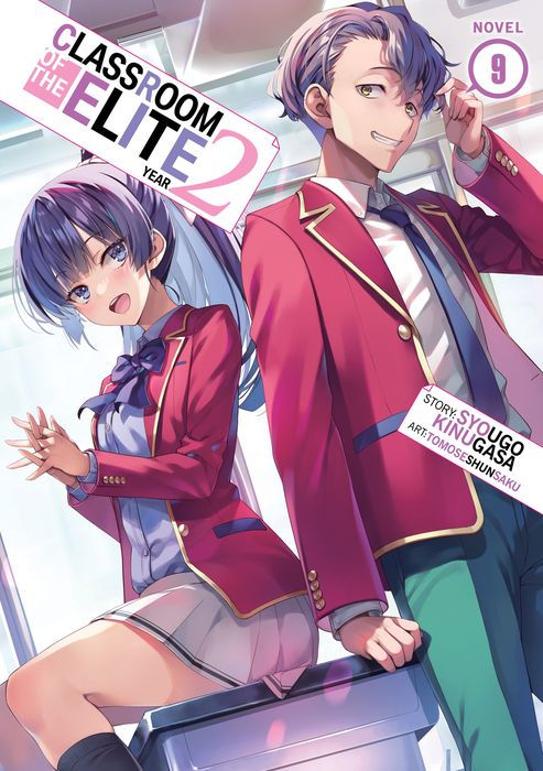 Classroom of the Elite Year 2 (Light Novel) Vol.9