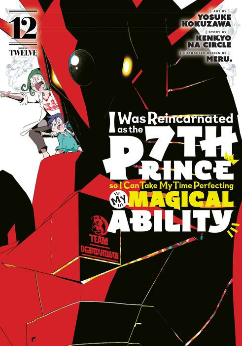 I Was Reincarnated as the 7th Prince So I Can Take My Time Perfecting My Magical Ability Vol.12