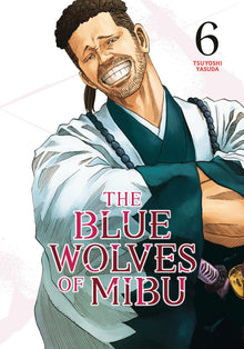 The Blue Wolves of Mibu Vol.6 Blue Miburo