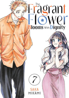 The Fragrant Flower Blooms with Dignity Vol.7