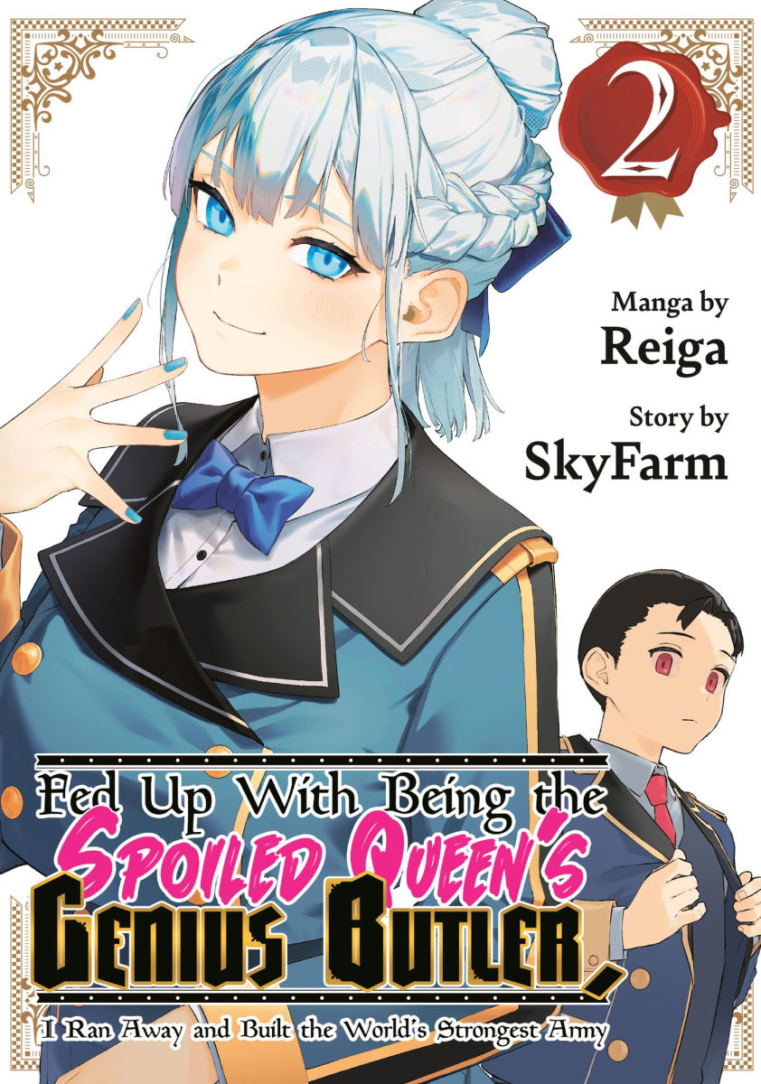 Fed Up with Being the Spoiled Queen's Genius Butler I Ran Away and Built the World's Strongest Army Vol.2